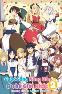 Cuộc Sống Nông Dân Ở Thế Giới Khác (Phần 2)